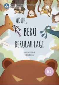aduh, beru berulah lagi