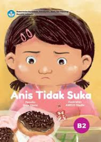 anis tidak suka